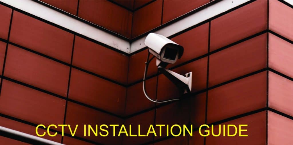 CCTV installation guide